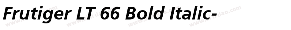 Frutiger LT 66 Bold Italic字体转换